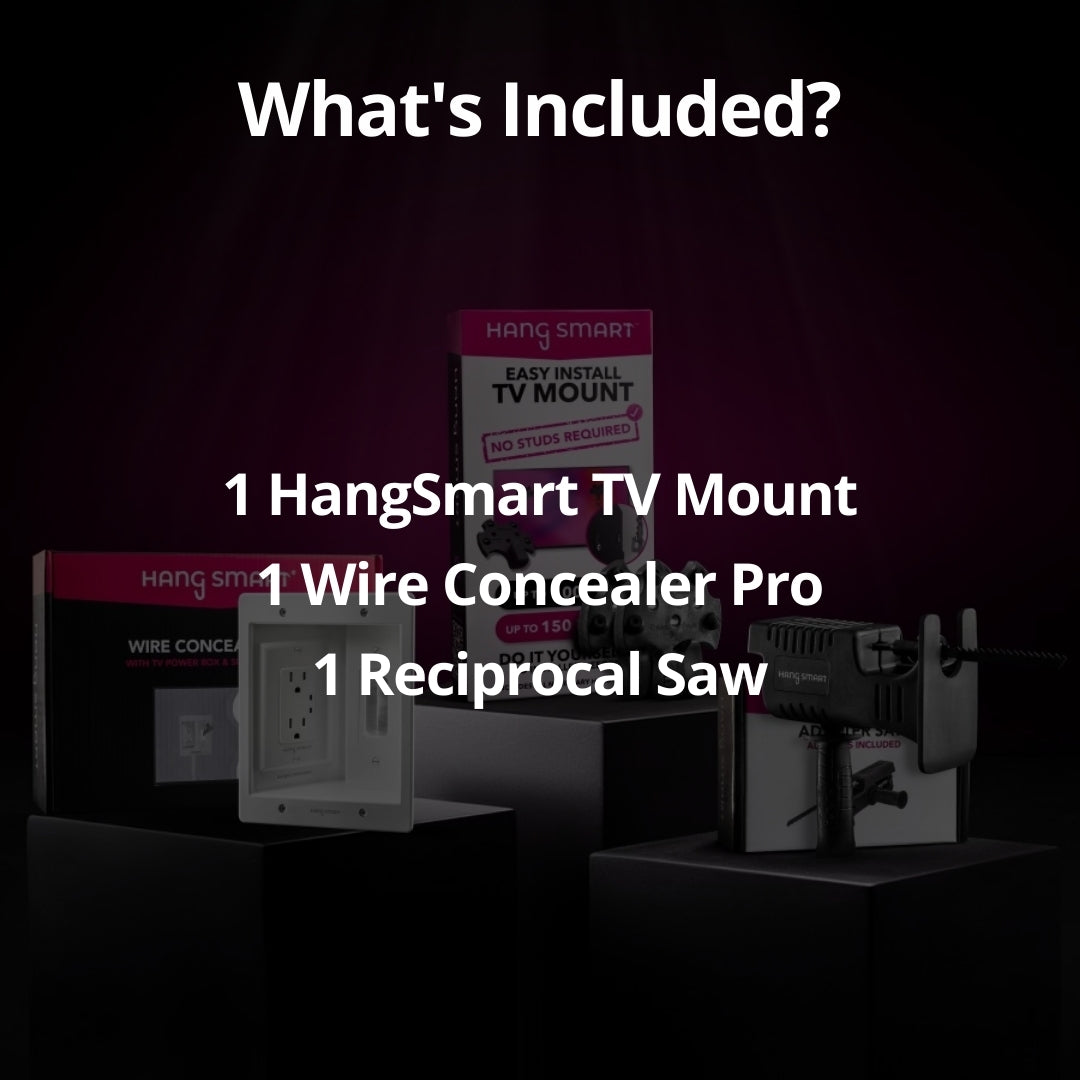 product bundle includes 1 hangsmart tv mount, 1 wire concealer pro, and 1 reciprocal saw